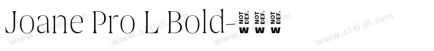 Joane Pro L Bold字体转换 Joane Pro L Bold字体转换